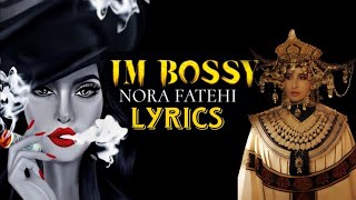 Nora Fatehi - I'm Bossy [Official Music Video] | 2024