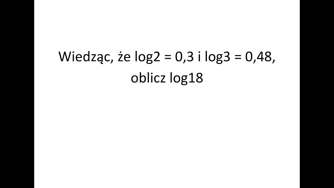 wiedz-c-e-log2-0-3-i-log3-0-48-oblicz-log18-youtube