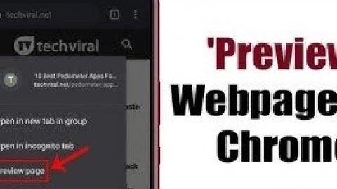 How to ‘Preview’ Webpages in Chrome For Android Without Opening Them