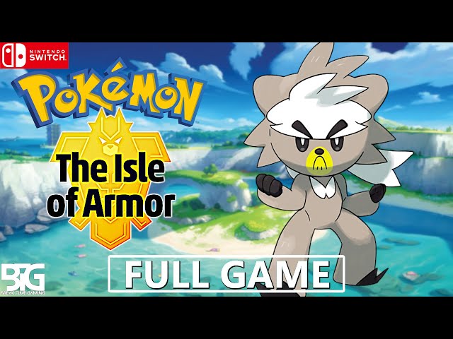 Pokemon Sword and Shield - Part 13: The Isle of Armor Walkthrough – SAMURAI  GAMERS