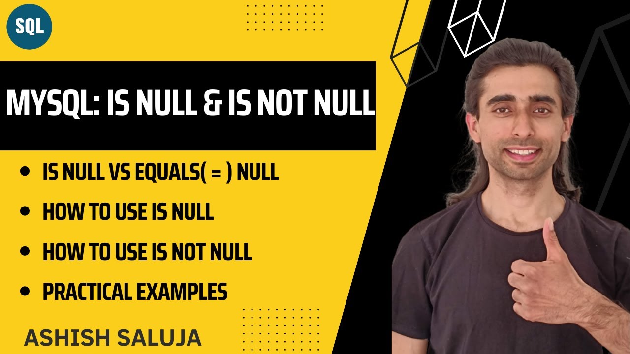 MySQL: IS NULL and IS NOT NULL in SELECT - Hindi - YouTube