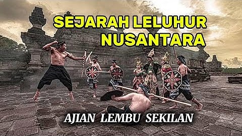 AJIAN LEMBU SEKILAN WARISAN LELUHUR NUSANTARA