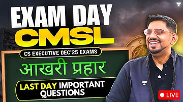 EXAM DAY | IMPORTANT QUESTIONS | DEC 25 EXAMS | CS AMIT VOHRA | UNACADEMY