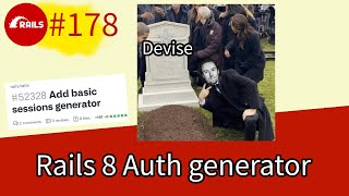 #178 NEW Rails 8 Authentication Generator