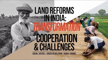 Comprehensive Overview of Land Reforms in India