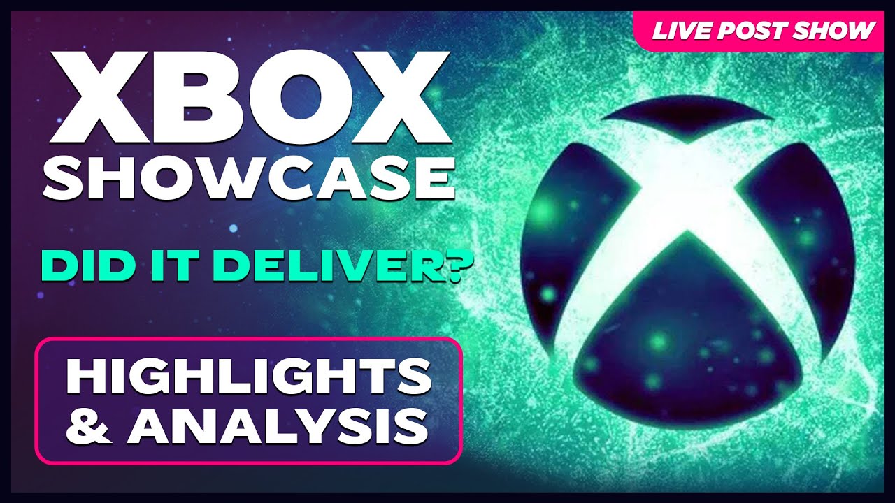 XBOX Showcase 2023 - Post Show Highlights, Analysis, & BEST Games Shown!