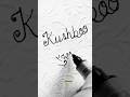 kushboo#k #se unique baby girl name#signature#handwriting