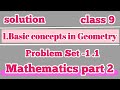 Basic concepts in Geometry |Problem set- 1.1 | solution |Mathematics part 2| Class 9th |