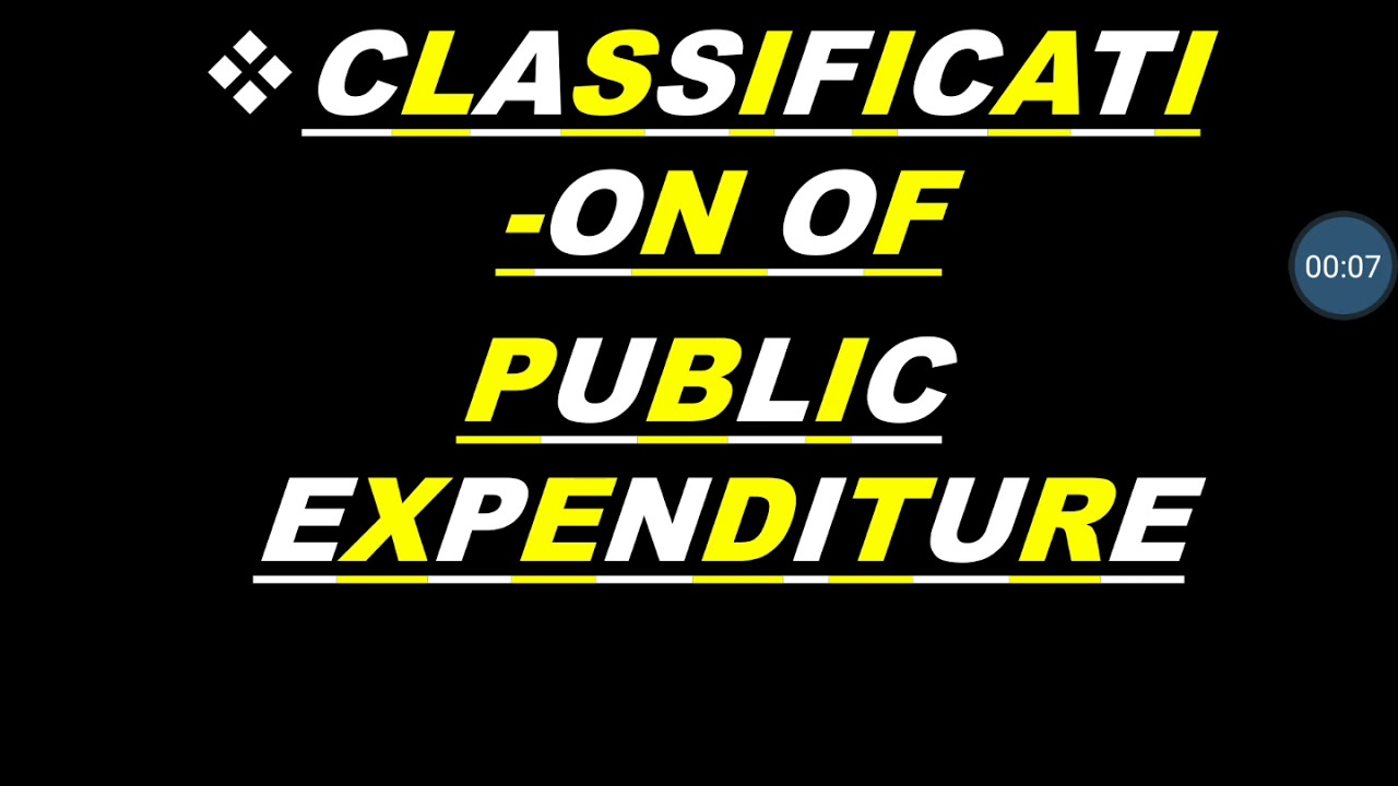 CLASSIFICATION OF PUBLIC EXPENDITURE SYBCOM BY NEETU MISS YouTube