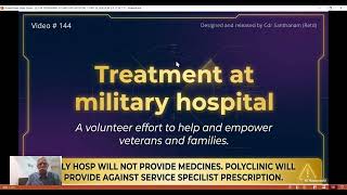 V 144 - TREATMENT AT MILITARY HOSPITAL