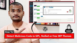 How To Detect Malicious Code in GPL, Nulled or Free WordPress Themes & Plugins in Hindi