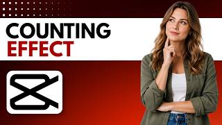 How to do counting effect in Capcut (Easy Tutorial)