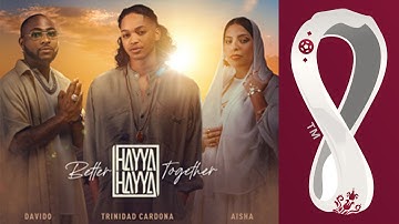 FIFA World Cup Qatar 2022 | Official Song - Hayya Hayya (Better Together)
