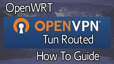 OpenWRT - How to set up an OpenVPN Tun Route between two routers