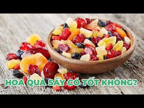 Video: Kẹo Trái Cây Khô Tốt Cho Sức Khỏe