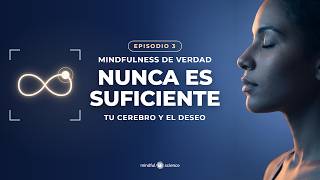 ¿Por qué nunca es suficiente? Lo que tu cerebro hace con el deseo