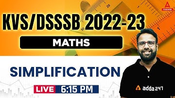 KVS/DSSSB 2022-23 | KVS PGT Maths | Simplificatioin | Rohit Nama