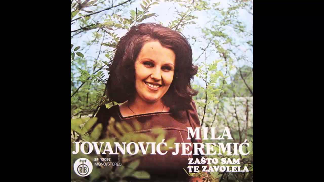 Mila Jovanovic Jeremic - Zasto sam te zavolela - (Audio 1975) HD