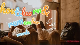 how to learn and remember english words (top ways to memorize words)