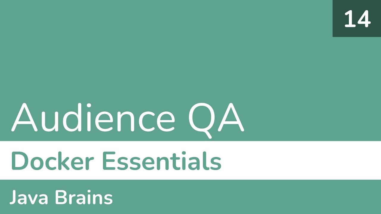 14 Audience QA (Docker Essentials) YouTube