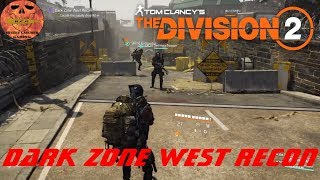 The Division 2 Dark Zone West Recon