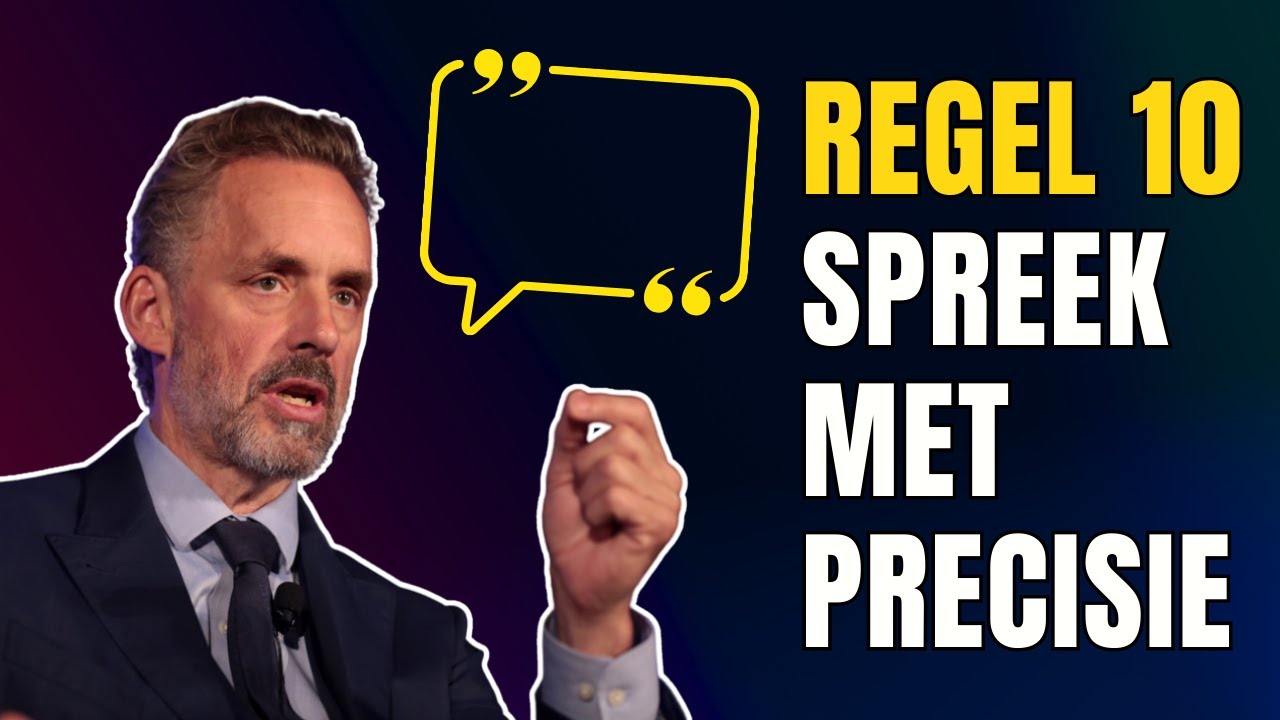 Regel 10: Wees Precies In Wat Je Zegt | 12 Regels Voor Het Leven In 1