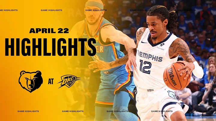 Game 2: Memphis Grizzlies Highlights vs Oklahoma City Thunder