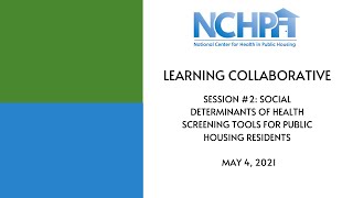 Session #2: SDOH Screening Tools for Public Housing Residents Learning Collaborative