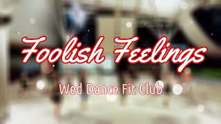 Wed DFC - Foolish Feelings