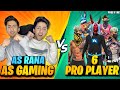 As gaming  rana vs 6 pro player clash squad match  garena free fire