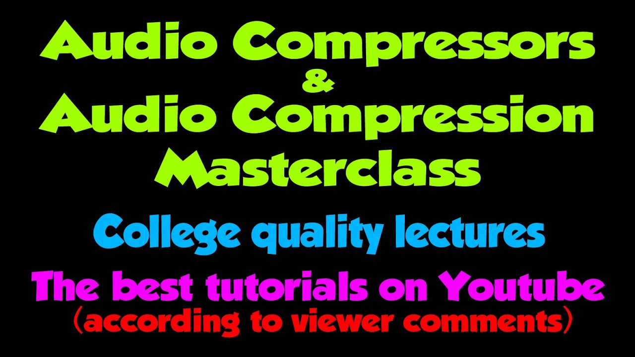 compressors audio compression tutorial 2 inside the compressor how a compressor works audio