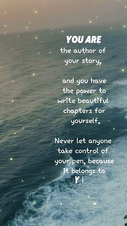 you are the author of your story #education #storytime #motivation #travel #shortvideo #qoutes #fyp