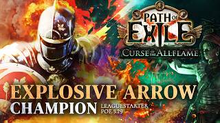 The Forever UNKILLABLE League Starter Build! - Explosive Arrow Champion Guide [PoE 3.29]