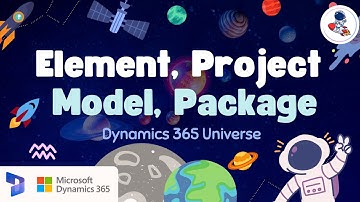🎯Element vs Project vs Model vs Package in Dynamics 365 F&O | D365FO Developer Essentials Explained