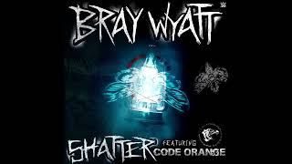 Shatter - By Code Orange (Official Release) Bray Wyatt Theme Song 2022
