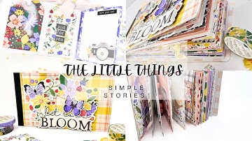 THE LITTLE THINGS| SIMPLE STORIES| SN@P ALBUM- LET LOVE BLOOM| PROJECT SHARE