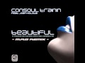 Consoul Trainin feat. Joan Colova - Beautiful (M.A.D remix)