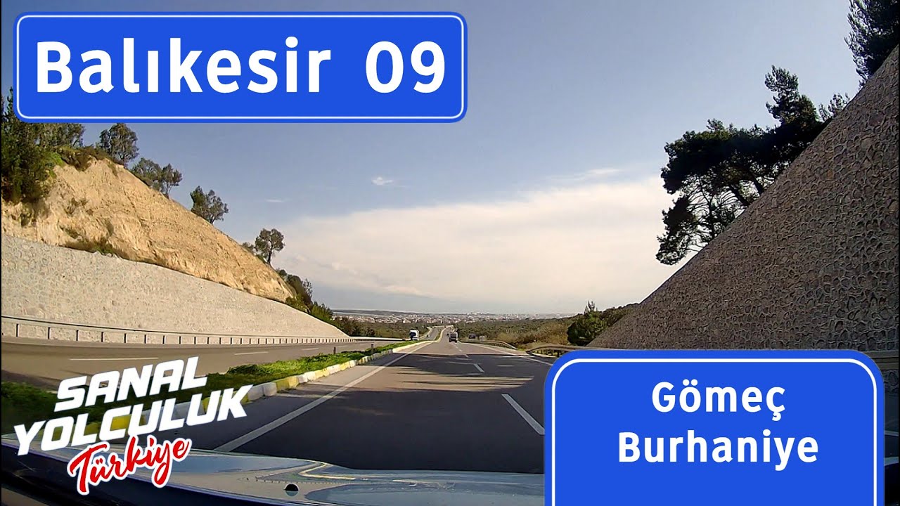 Balıkesir 09: Kozak Sapağı, Gömeç, Burhaniye...