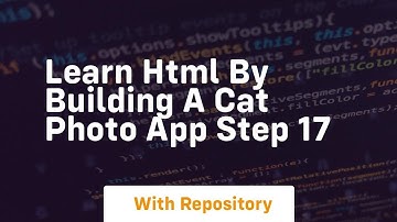 Learn html by building a cat photo app step 17