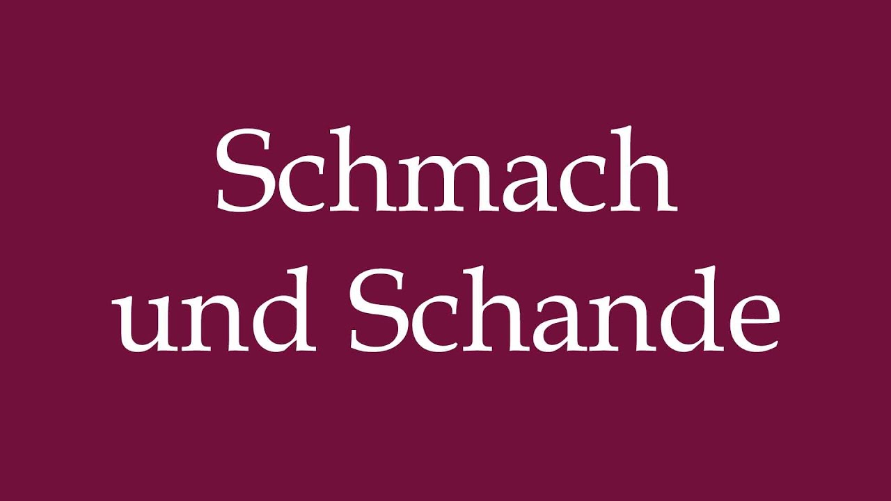 Schmach Schande 6 Buchstaben