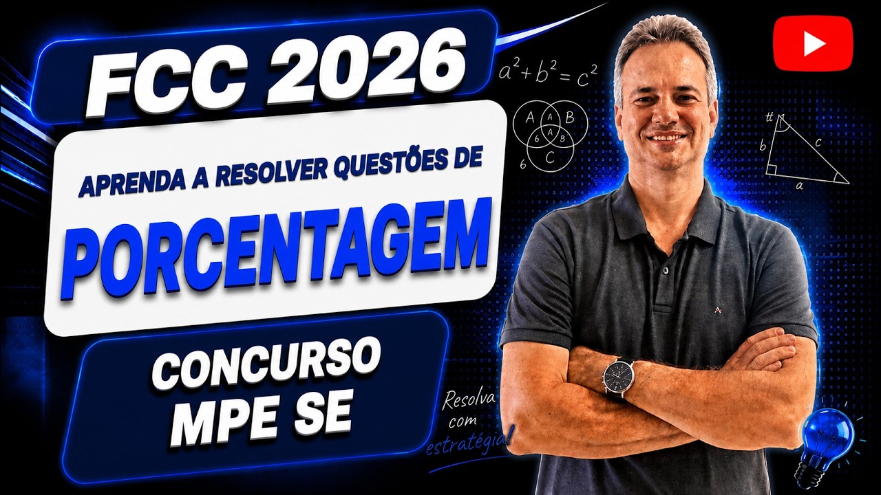 FCC26Q079 – FCC 2026 – CONCURSO MPE SE – COMO RESOLVER QUESTÕES DE PORCENTAGEM