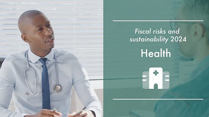 Fiscal risks and sustainability 2024- Health