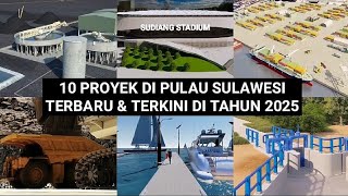 Download Lagu MANTAP, INI DIA 10 PROYEK PROYEK DI SULAWESI TERBARU \u0026 TERKINI DI 2025 MP3 Download Lagu MANTAP, INI DIA 10 PROYEK PROYEK DI SULAWESI TERBARU \u0026 TERKINI DI 2025 MP3