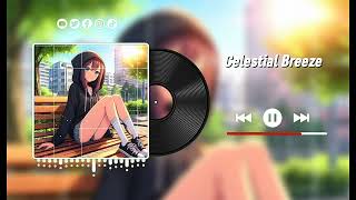 Celestial Breeze – Relaxing Instrumental Music for Peace & Focus 🌌✨