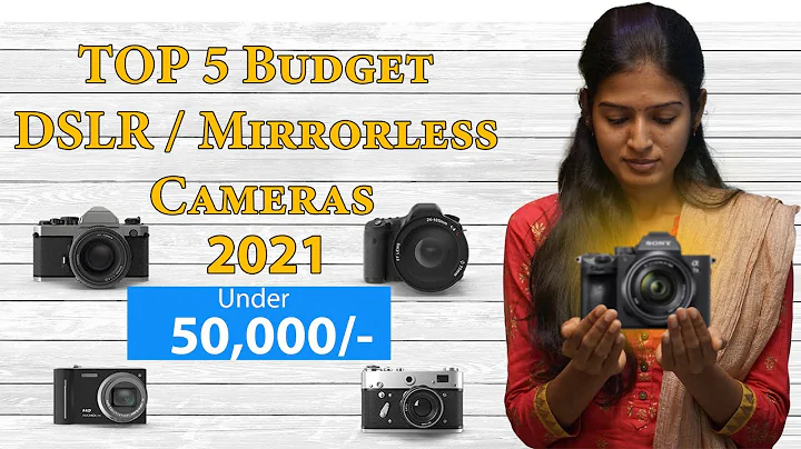 Best Cameras under 50,000 || Budget DSLR and Mirro...