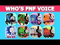 FNF - Guess Character by Their VOICE  | PIBBY THOMAS , TONIC, TIMOTHY, CRAIG, DEVIANT.EXE ...
