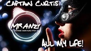 Captain Curtis - All My Life (Feat. Sarah De Warren) ( Extended Mix) (Best Hardstyle) Mr Anzy