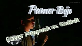 Pamer bojo -Didi kempot Cover Pop Punk x Gedruk Vers.(Voc Yuli Bongkel) by agus tje