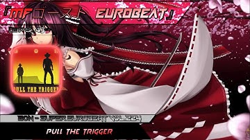 『MFゴースト  Eurobeat』Pull the Trigger - Bon