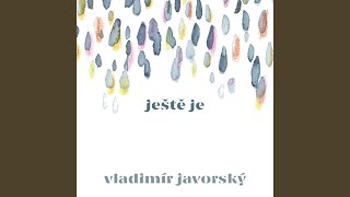 Ještě je